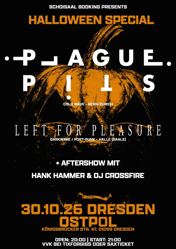 Flyer für HALLOWEEN SPECIAL: PLAGUE PITS,LEFT FOR PLEASURE