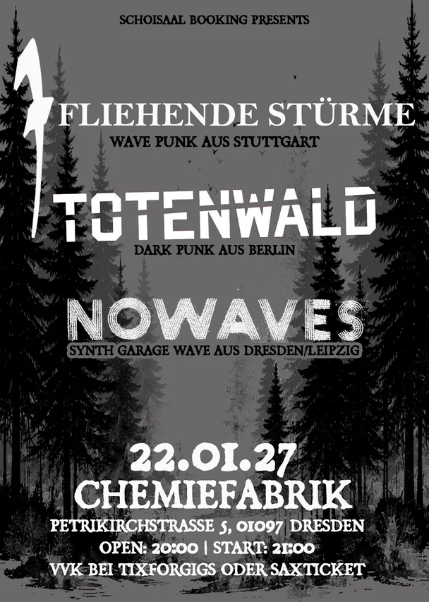 Flyer für FLIEHENDE STÜRME, TOTENWALD, NOWAVES